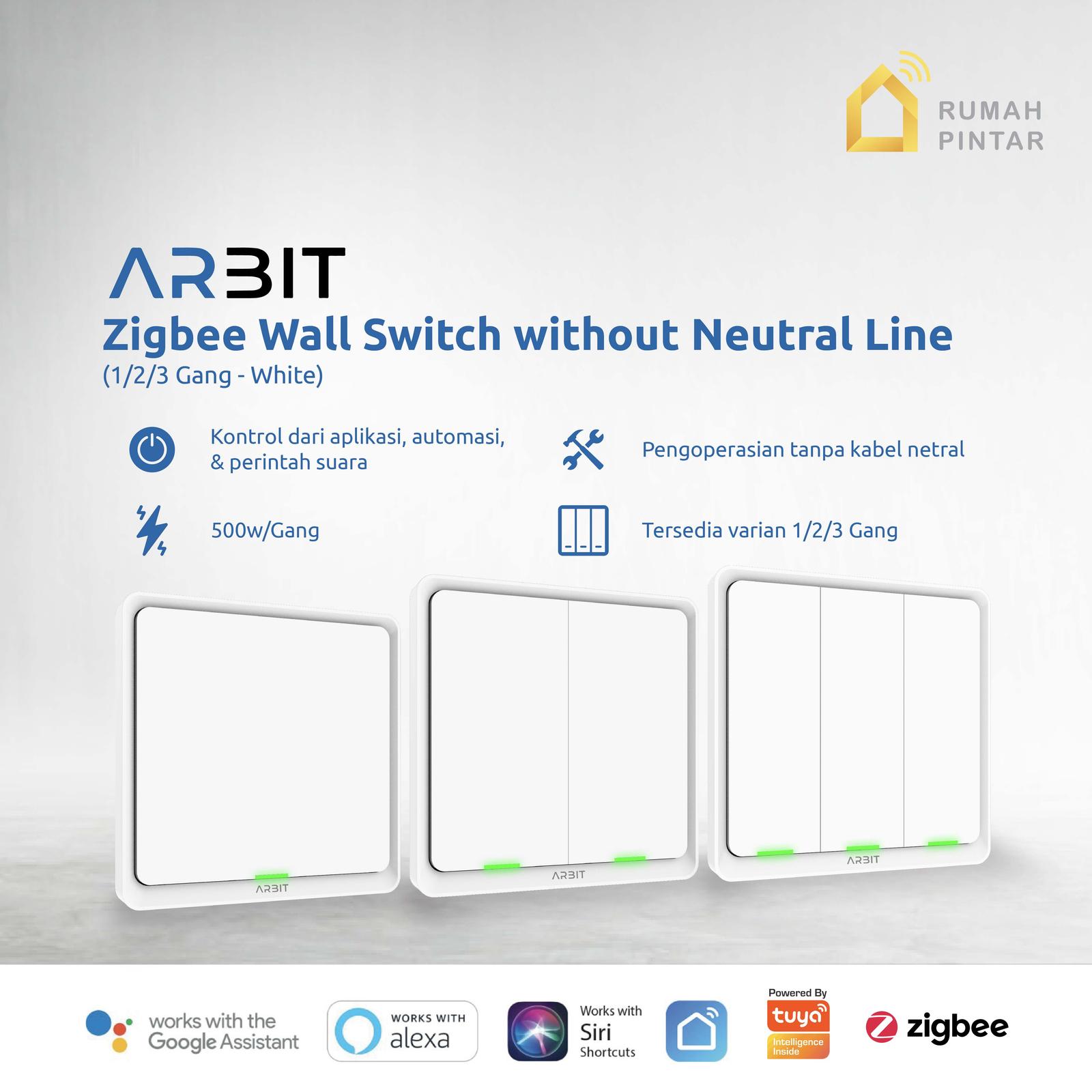 ARBIT Smart Home Zigbee Wall Switch 1 2 3 Gang Tombol Cetekan without Neutral Line Saklar Pintar White Tuya - 1 Gang